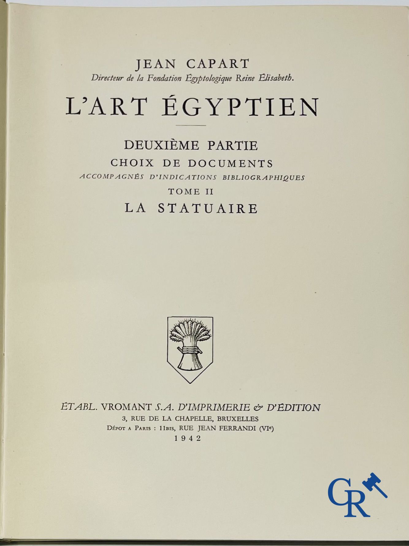 Books: Jean Capart, L'Art Egyptien and Tout-Ankh-Amon  - Trawinski, La Vie Antique. (5 volumes).