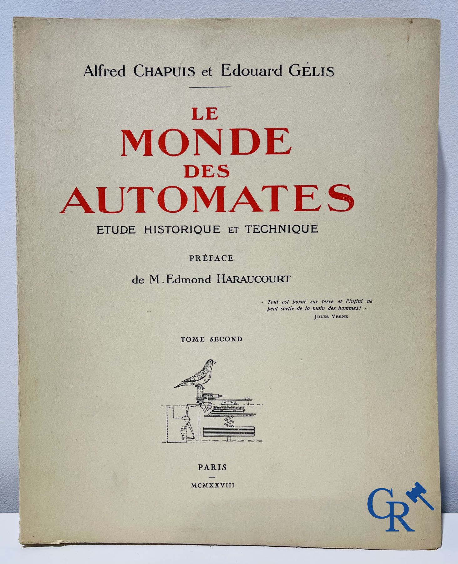 Automates. Rare edition of "Le monde des automates." Alfred Chapuis et Edouard Gélis. Paris 1928.