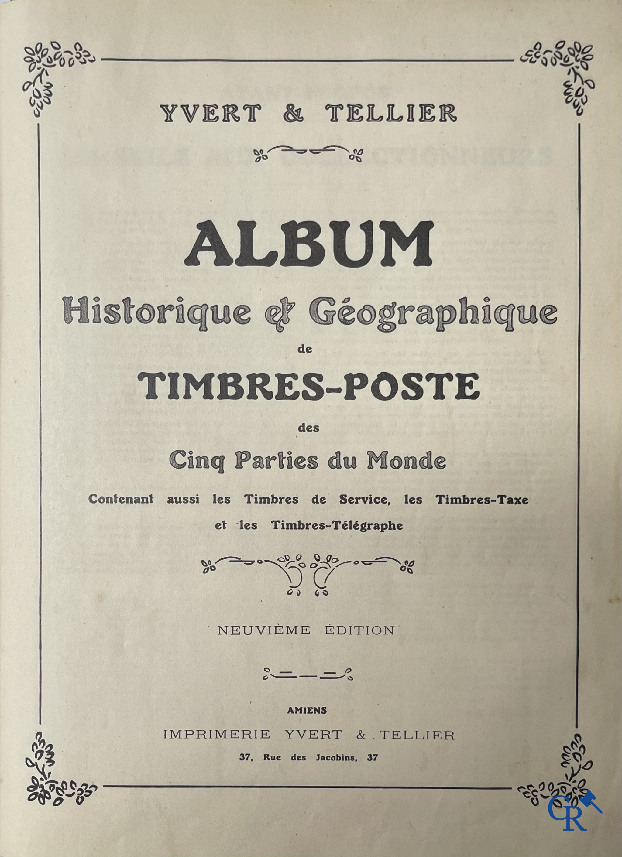 Philately. Yvert & Tellier. Album Historique & Géographique de Timbres-Poste des cinq Parties du Monde. 9ème Edition.