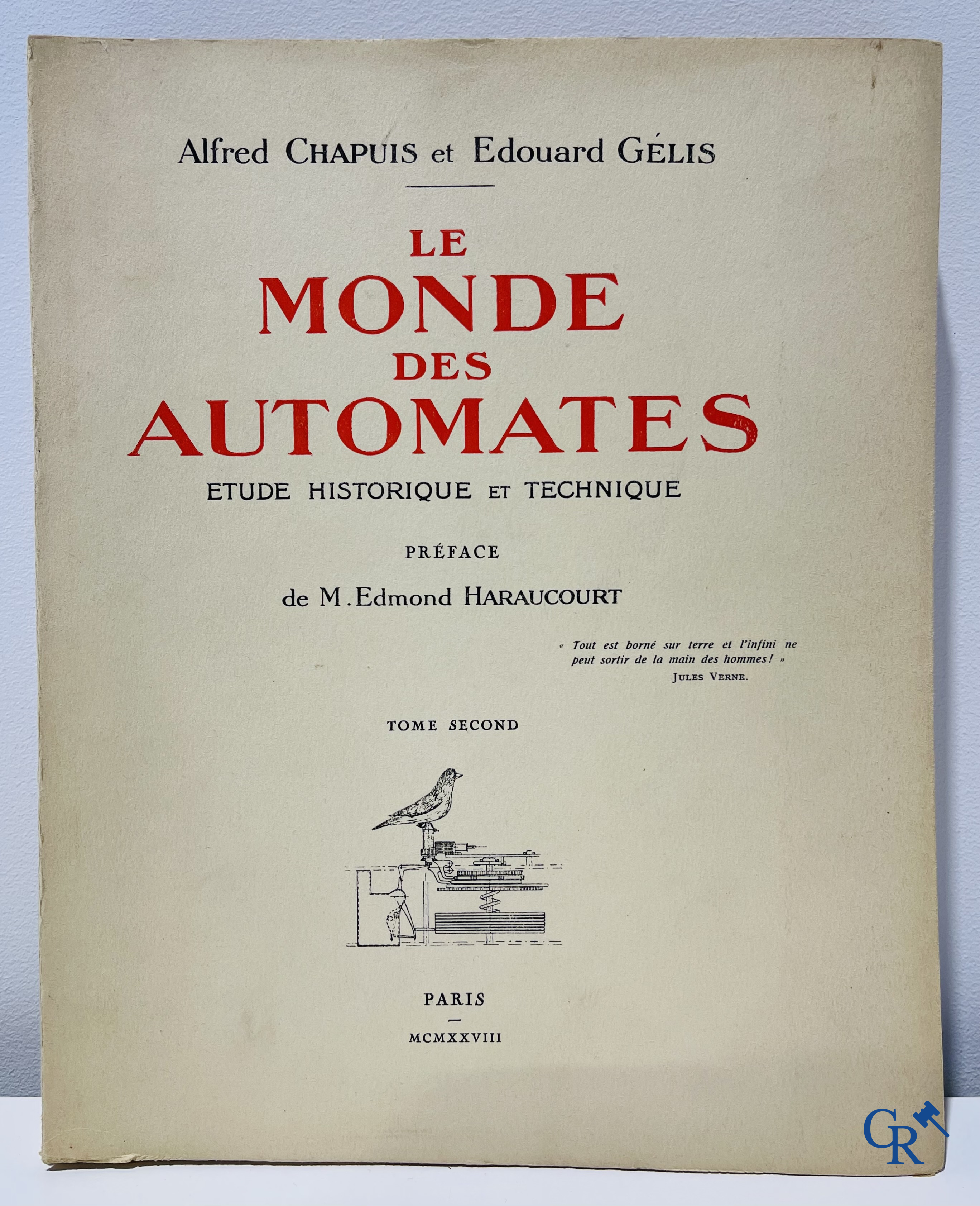Automates. Rare edition of "Le monde des automates." Alfred Chapuis et Edouard Gélis. Paris 1928.