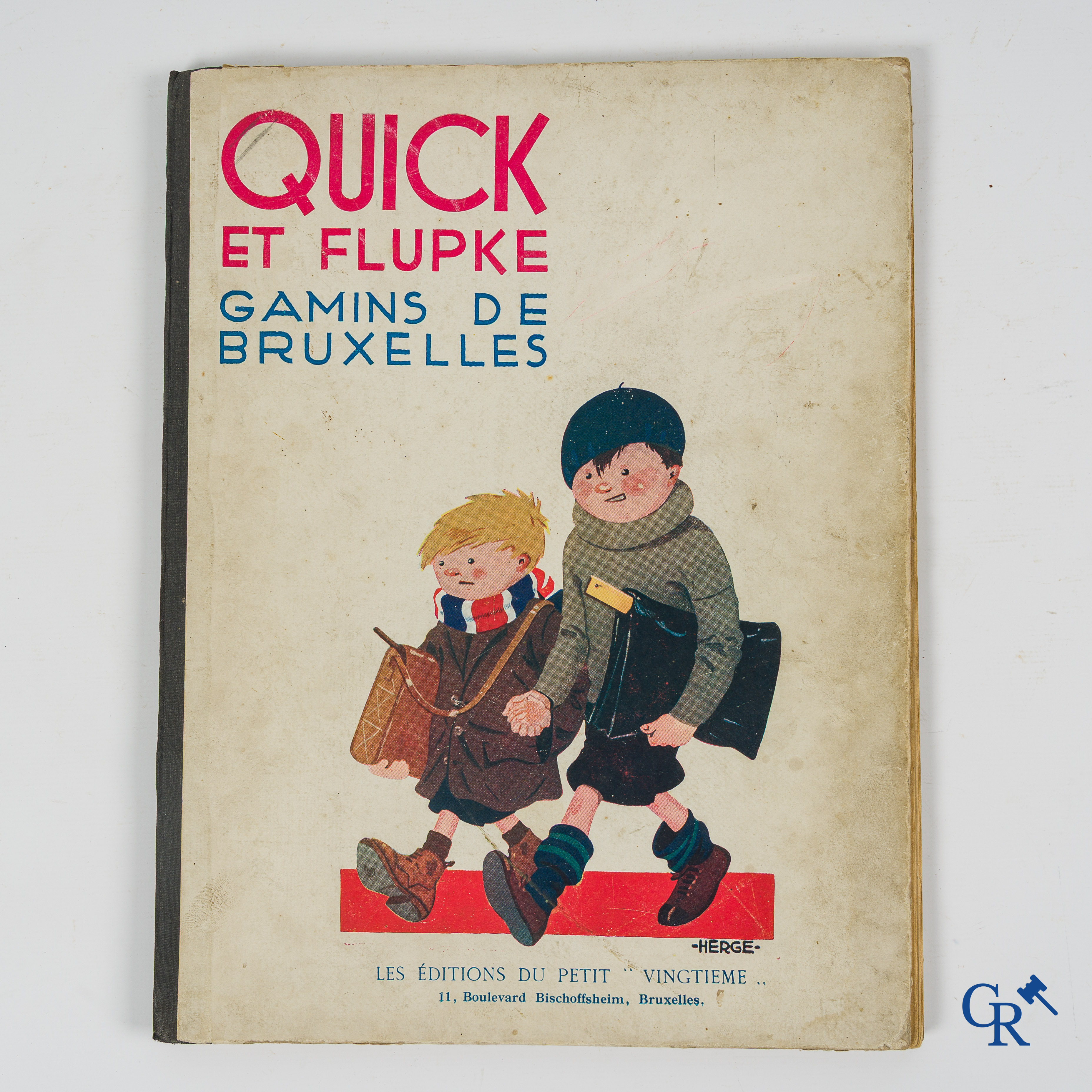 Hergé. Quick et Flupke, Gamins de Bruxelles. Les éditions du Petit "Vingtième" 11, Boulevard Bischoffsheim, Bruxelles.