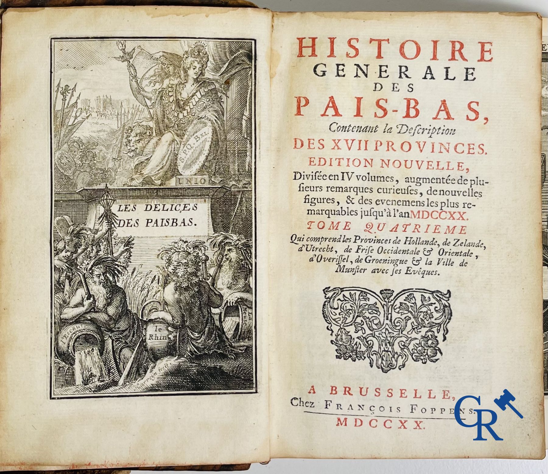 Early printed books: Histoire générale des Pais-Bas, 1720 Chez François Foppens à Brusselle.