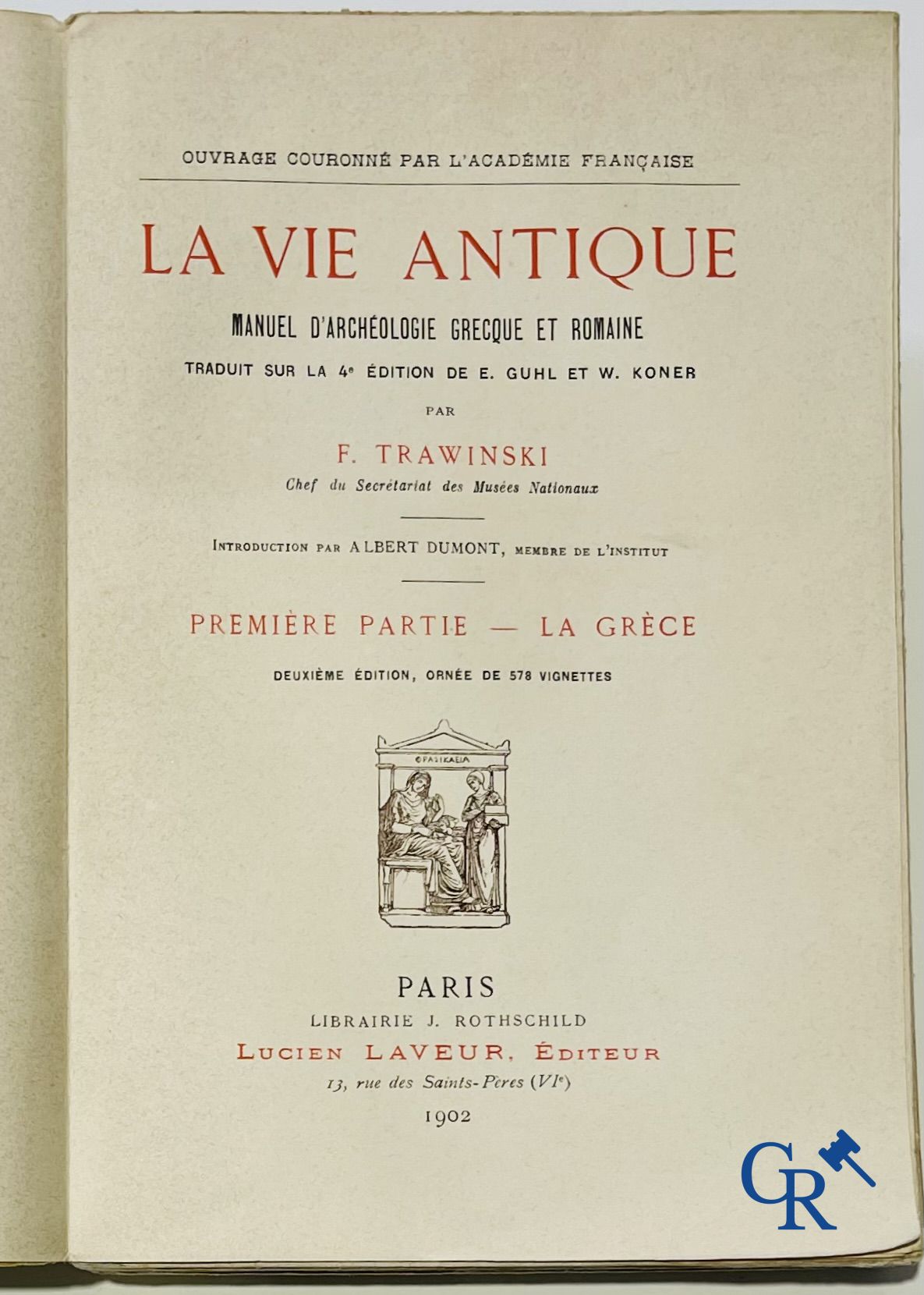 Livres : Jean Capart, L'Art Égyptien et Tout-Ankh-Amon  - Trawinski, La Vie Antique. (5 volumes).