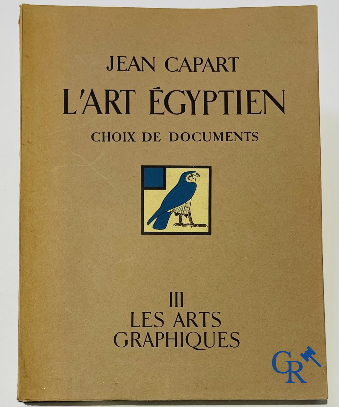 Books: Jean Capart, L'Art Egyptien and Tout-Ankh-Amon  - Trawinski, La Vie Antique. (5 volumes).